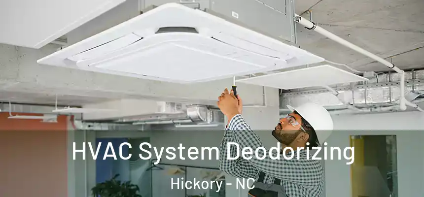 HVAC System Deodorizing Hickory - NC