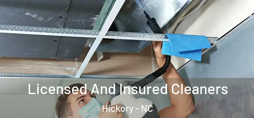 Licensed And Insured Cleaners Hickory - NC